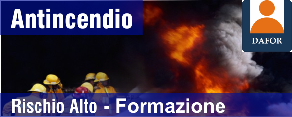 Antincendio Rischio Alto - Formazione