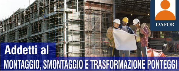 Addetti al Montaggio, Smontaggio di Ponteggi Edili