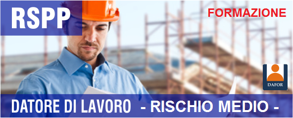 Corso R.S.P.P. - Formazione - Rischio MEDIO